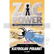 Zac Power 3: Kaybolan Piramit | H. I. Larry