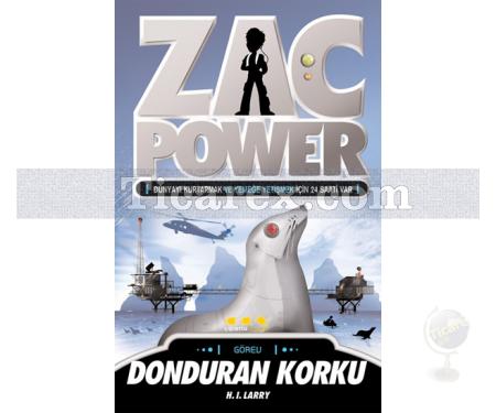 Zac Power 4: Donduran Korku | H. I. Larry - Resim 1