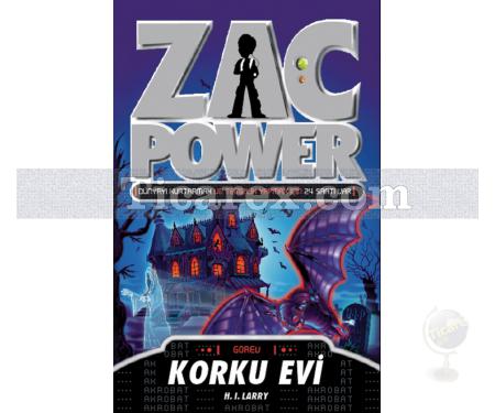 Zac Power 15: Korku Evi | H. I. Larry - Resim 1
