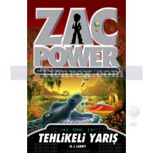 Zac Power 16: Tehlikeli Yarış | H. I. Larry