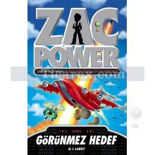 Zac Power 13: Görünmez Hedef | H. I. Larry