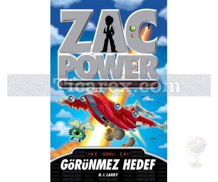 Zac Power 13: Görünmez Hedef | H. I. Larry - Resim 1