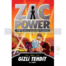 Zac Power 9: Gizli Tehdit | H. I. Larry