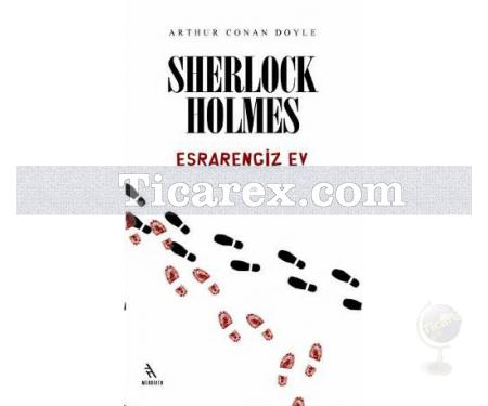 Sherlock Holmes - Esrarengiz Ev | Arthur Conan Doyle - Resim 1