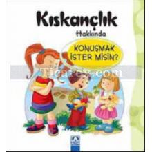 kiskanclik_hakkinda_konusmak_ister_misin
