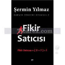 Fikir Satıcısı | Şermin Yılmaz