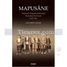 Mapusâne | Gültekin Yıldız