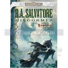 Kışgörmez Destanı 2. Kitap | R. A. Salvatore