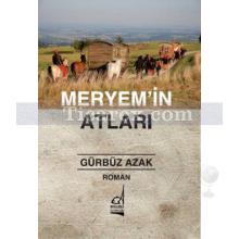 Meryem'in Atları | Gürbüz Azak