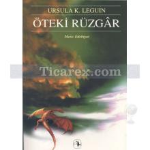 Öteki Rüzgar | Yerdeniz 5 | Ursula K. Le Guin