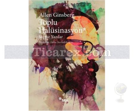 Toplu Halüsinasyon | Allen Ginsberg - Resim 1