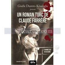 Un Roman Turc De Claude Farrère: L'Homme Qui Assassina | Gisele Durero Köseoğlu