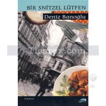 Bir Şnitzel Lütfen | Deniz Banoğlu