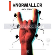 Anormaller | Joey Goebel