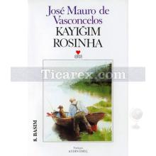 Kayığım Rosinha | Jose Mauro de Vasconcelos