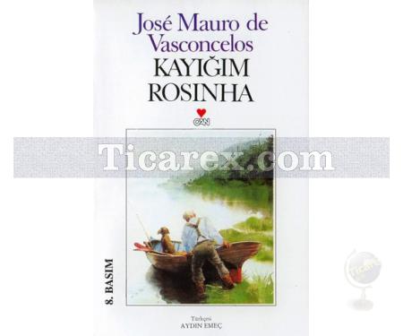 Kayığım Rosinha | Jose Mauro de Vasconcelos - Resim 1