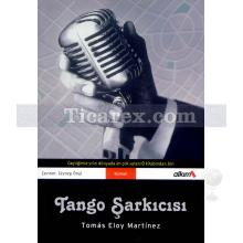 Tango Şarkıcısı | Tomas Eloy Martinez