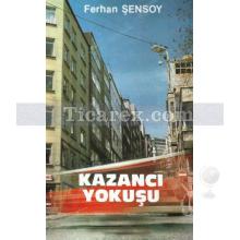 Kazancı Yokuşu | Ferhan Şensoy