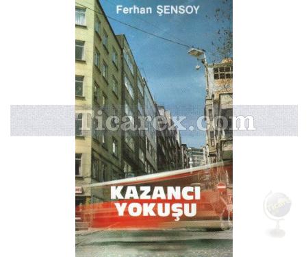 Kazancı Yokuşu | Ferhan Şensoy - Resim 1