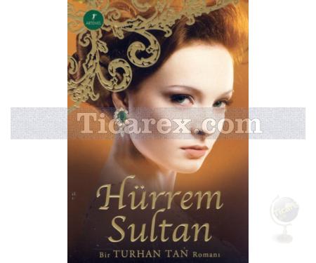 Hürrem Sultan | Turhan Tan - Resim 1