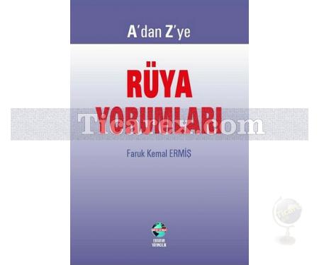 A'dan Z'ye Rüya Yorumları | Faruk Kemal Ermiş - Resim 1