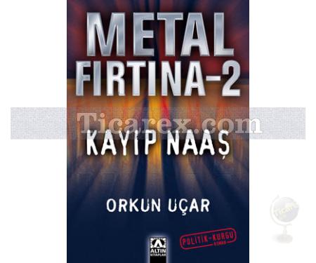 Metal Fırtına 2 | Kayıp Naaş | Orkun Uçar - Resim 1