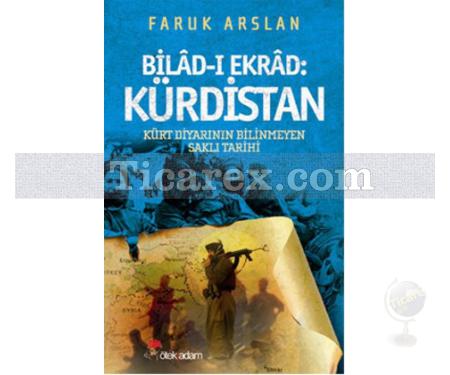 Bilad-i Ekrad: Kürdistan | Faruk Arslan - Resim 1