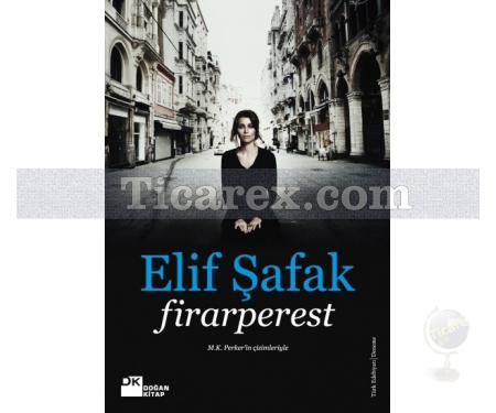 Firarperest | Elif Şafak - Resim 1