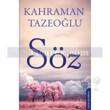 Söz | Kahraman Tazeoğlu