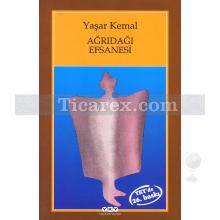 Ağrıdağı Efsanesi | Yaşar Kemal