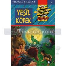 Yeşil Köpek | Dört Kafadarlar Takımı Junior 6 | Thomas Brezina