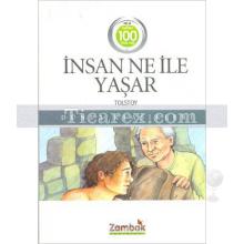 İnsan Ne ile Yaşar | Lev Nikolayeviç Tolstoy