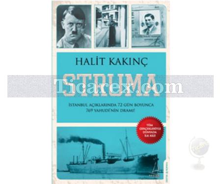 Struma | İstanbul Açıklarında 72 Gün Boyunca 769 Yahudi'nin Dramı | Halit Kakınç - Resim 1