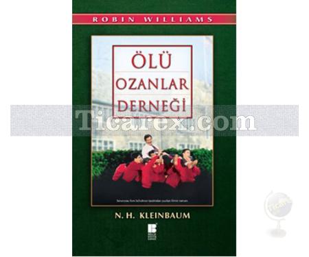 Ölü Ozanlar Derneği | N .H. Kleinbaum - Resim 1