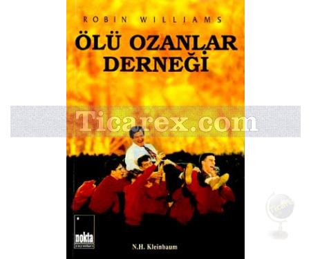 Ölü Ozanlar Derneği | N. H. Kleinbaum - Resim 1