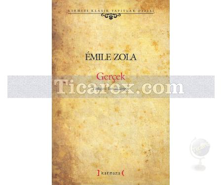 Gerçek | Emile Zola - Resim 1