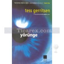 Yörünge | Tess Gerritsen