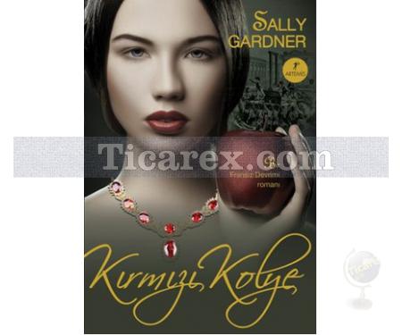 Kırmızı Kolye | Sally Gardner - Resim 1