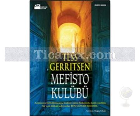 Mefisto Kulübü | Tess Gerritsen - Resim 1
