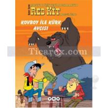 Red Kit - Kovboy ile Kürk Avcısı (Sayı: 14) | France Ekinci