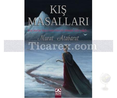 Kış Masalları | Murat Atabarut - Resim 1