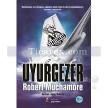 Cherub 9: Uyurgezer | Robert Muchamore
