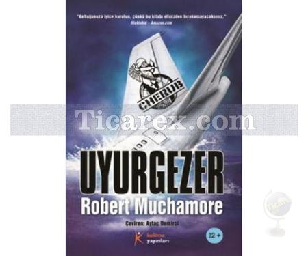 Cherub 9: Uyurgezer | Robert Muchamore - Resim 1