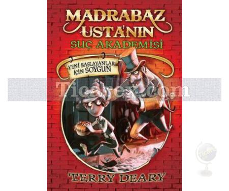 Yeni Başlayanlar için Soygun | Madrabaz Usta'nın Suç Akademisi 1 | Terry Deary - Resim 1