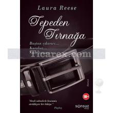 Tepeden Tırnağa | Laura Reese