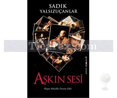 Aşkın Sesi | Sadık Yalsızuçanlar - Resim 1