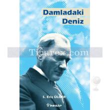 Damladaki Deniz | Eriş Ülger