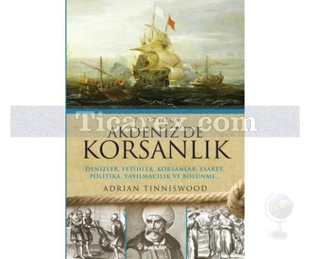 17. Yüzyılda Akdenizde Korsanlık | Adrian Tinniswood - Resim 1