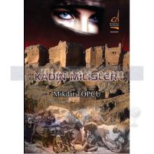 Kadın Milisler | Mikdat Topçu