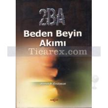 2BA Beden Beyin Akımı | Ahmet Bican Ercilasun